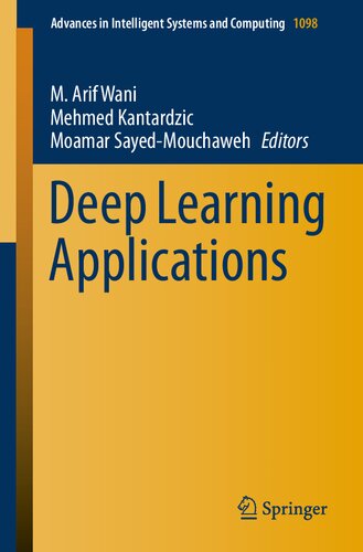 Deep Learning Applications 1st Edition M Arif Wani Mehmed Kantardzic