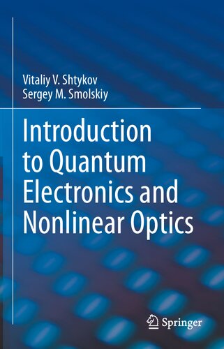 Introduction To Quantum Electronics And Nonlinear Optics 1st Edition Vitaliy V Shtykov