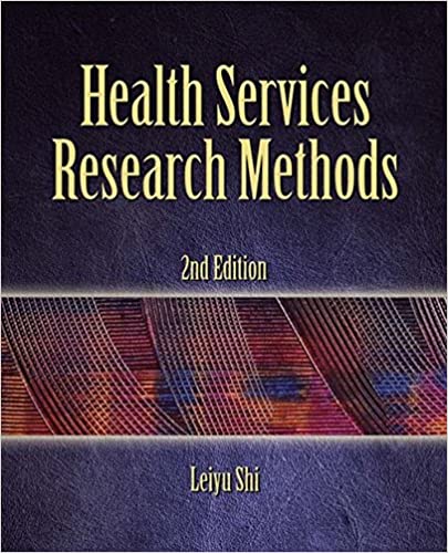 Health Services Research Methods 2nd Ed Leiyu Shi