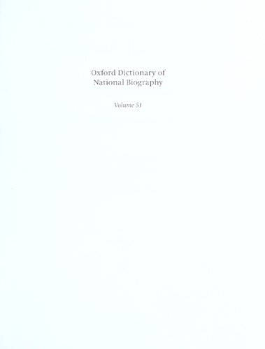 Oxford Dictionary Of National Biography Volume 51 Smilliesprott Brian Harrison H C G Matthew