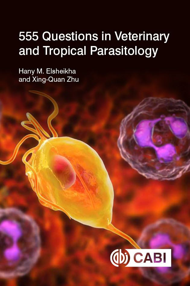 555 Questions In Veterinary And Tropical Parasitology Hany Elsheikha