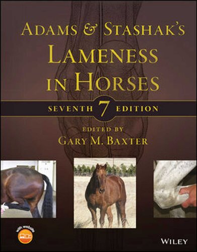 Adams And Stashaks Lameness In Horses 7th Edition Gary M Baxter