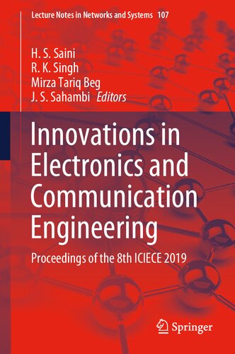 Innovations In Electronics And Communication Engineering Proceedings Of The 8th Iciece 2019 Lecture Notes In Networks And Systems 107 Band 107 1st Edition H S Saini Editor