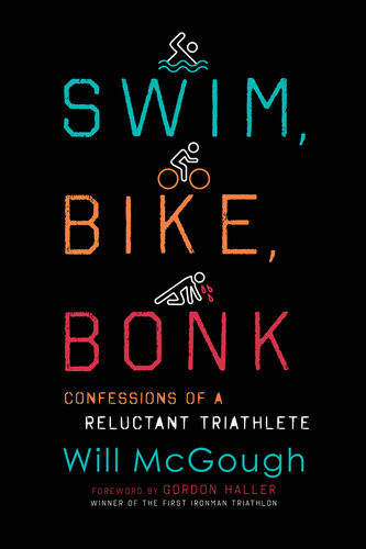 Swim Bike Bonk Will Mcgough