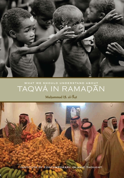 What We Should Understand About Taqwa In Ramadan Muhammad H Alasi