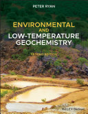 Environmental And Low Temperature Geochemistry 2nd Edition Peter Ryan
