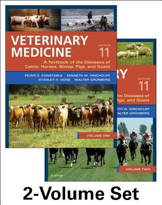 Veterinary Medicine A Textbook Of The Diseases Of Cattle Horses Sheep Pigs And Goats 11th Edition Peter D Constable Kenneth W Hinchcliff Stanley H Done Walter Gruenberg