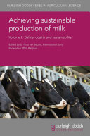 Achieving Sustainable Production Of Milk Volume 2 Safety Quality And Sustainability Nico Van Belzen