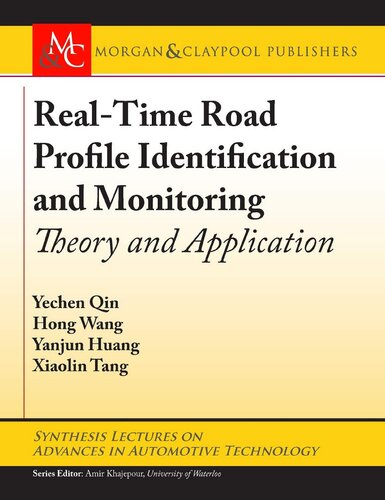 Realtime Road Profile Identification And Monitoring Theory And Application Yechen Qin