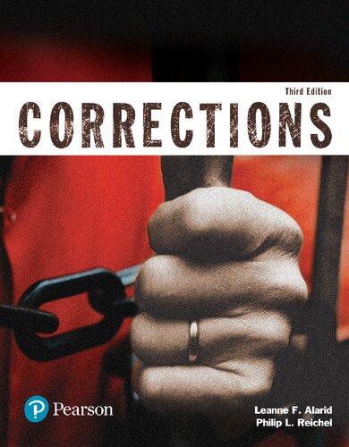 Corrections Justice Series 3rd Edition Leanne F Alarid Philip L Reichel