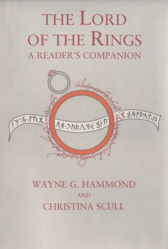 The Lord Of The Rings A Readers Companion 3rd Edition Wayne G Hammond