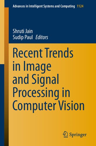 Recent Trends In Image And Signal Processing In Computer Vision 1st Edition Shruti Jain Editor
