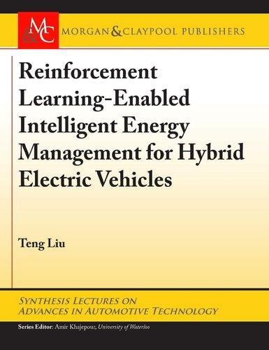 Reinforcement Learningenabled Intelligent Energy Management For Hybrid Electric Vehicles Teng Liu