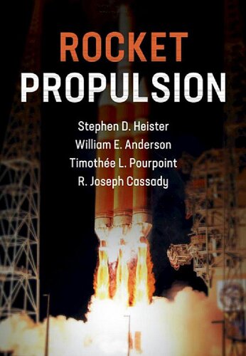 Rocket Propulsion Stephen D Heister William E Anderson Timothée L Pourpoint