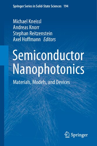 Semiconductor Nanophotonics Materials Models And Devices 1st Edition Michael Kneissl Editor