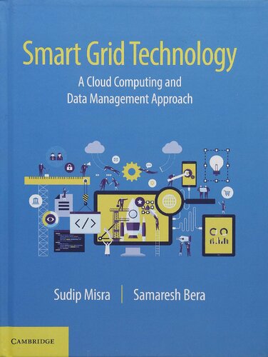 Smart Grid Technology A Cloud Computing And Data Management Approach Sudip Misra