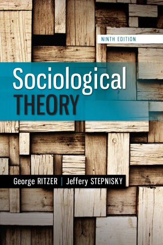 Sociological Theory 9th Edition George Ritzer Jeffrey Stepnisky