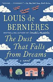 The Dust That Falls From Dreams First Edition Louis De Bernires