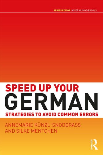 Speed Up Your German Strategies To Avoid Common Errors Annemarie Kunzlsnodgrass Silke Mentchen