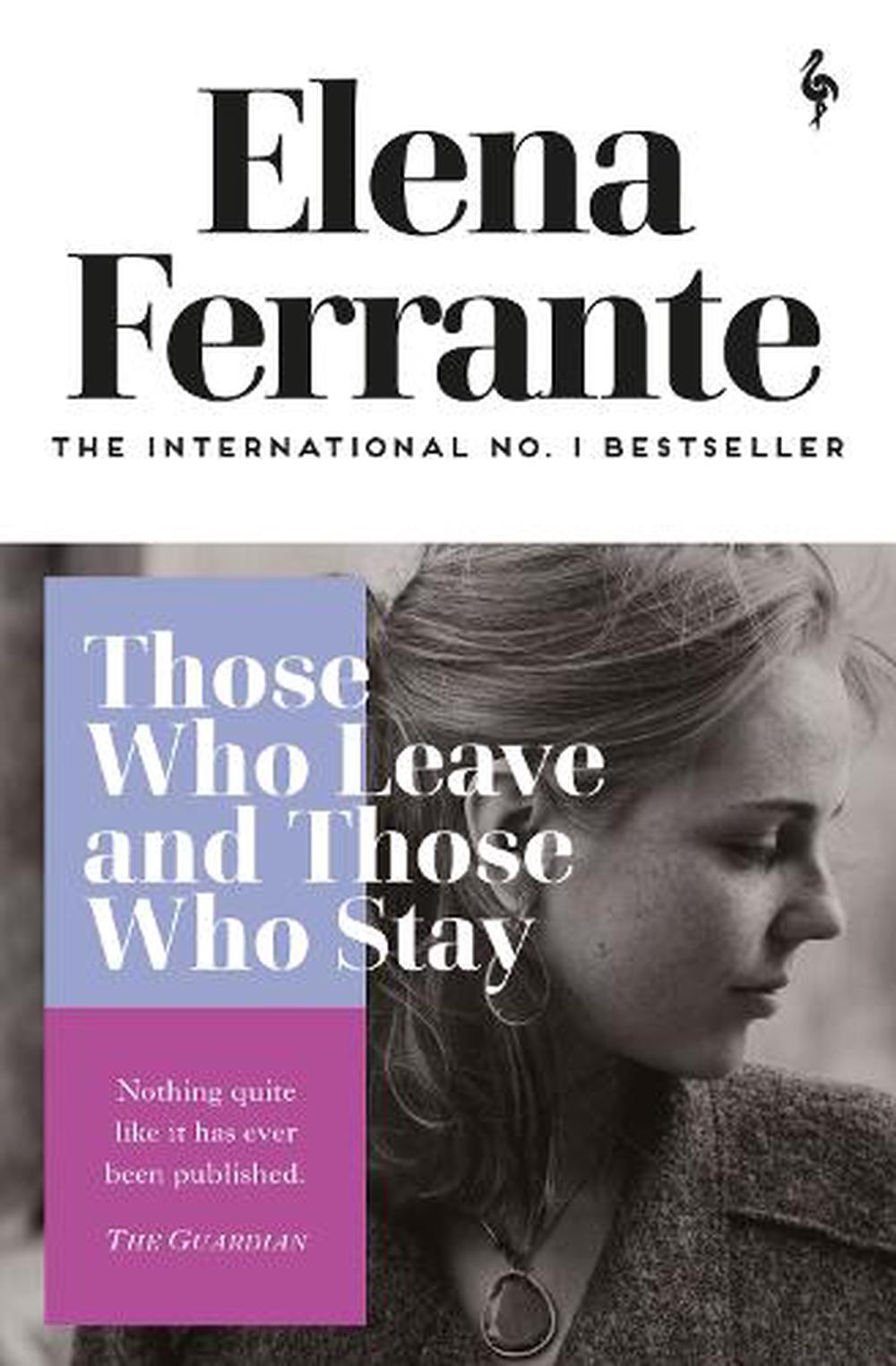 Those Who Leave And Those Who Stay Neopolitan Novel 3 Elena Ferrante