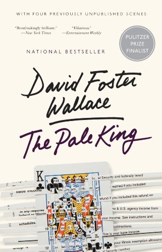 The Pale King The Unfinished Novel David Foster Wallace
