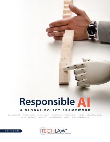 Responsible Ai A Global Policy Framework 1st Edition Itechlaw Association