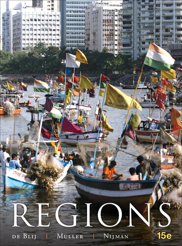 Geography Realms Regions And Concepts 15th Edition Peter O Muller Harm J De Blij Jan Nijman