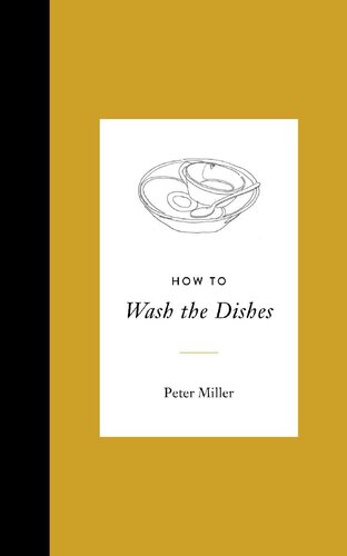How To Wash The Dishes Peter Miller