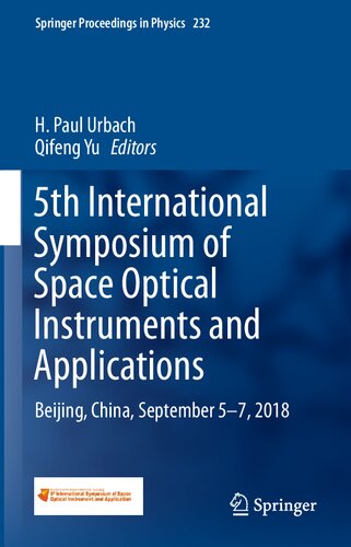 5th International Symposium Of Space Optical Instruments And Applications Beijing China September 57 2018 1st Edition H Paul Urbach