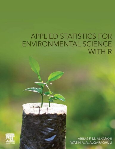 Applied Statistics For Environmental Science With R 1st Edition Abbas F M Alkarkhi