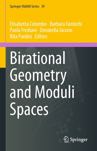 Birational Geometry And Moduli Spaces 1st Edition Elisabetta Colombo