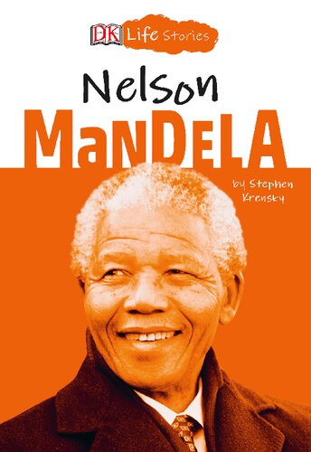 Dk Life Stories Nelson Mandela Dk Publishing