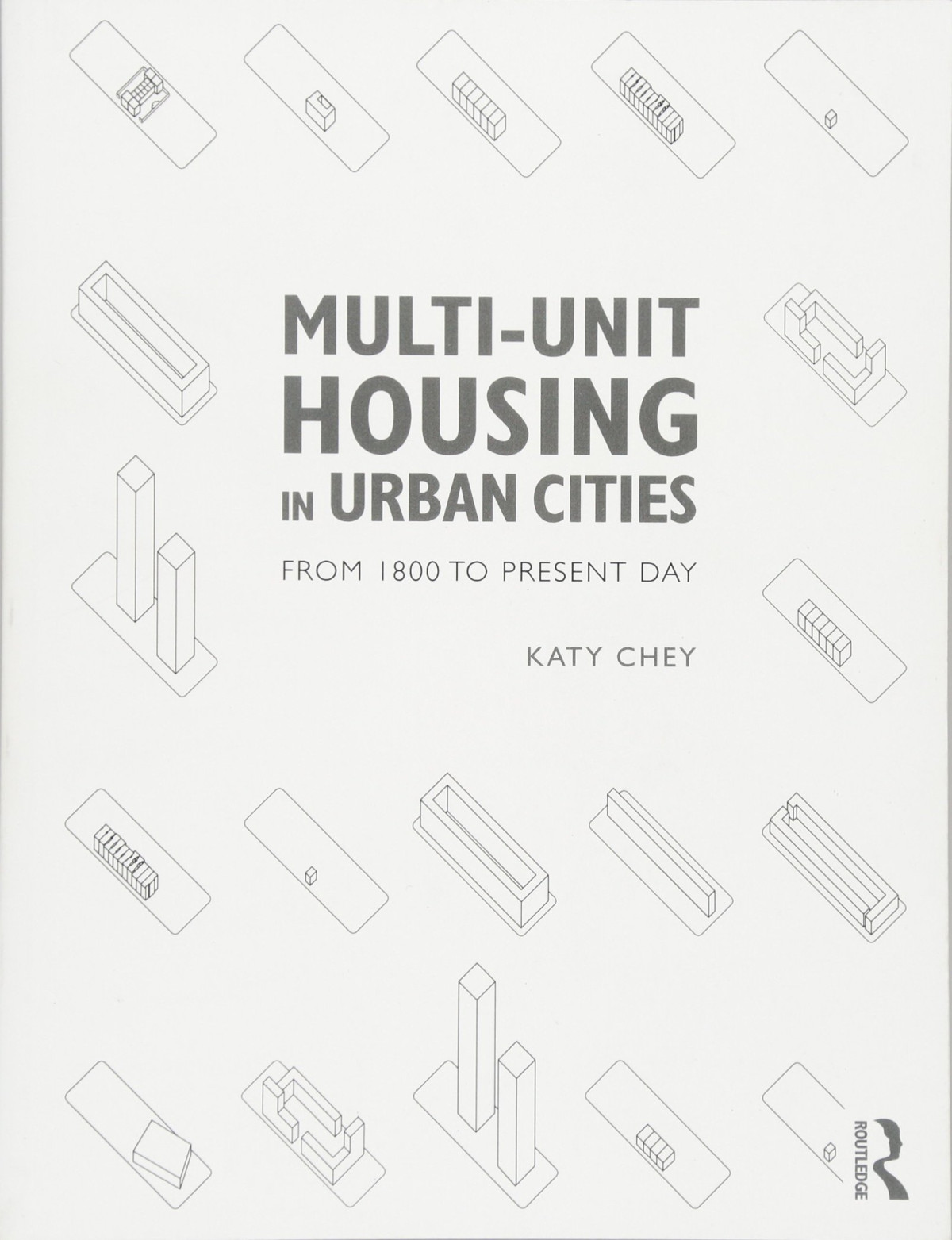 Multiunit Housing In Urban Cities From 1800 To Present Day End Of 2010s Katy Chey