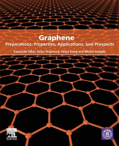 Graphene Preparations Properties Applications And Prospects Kazuyuki Takai
