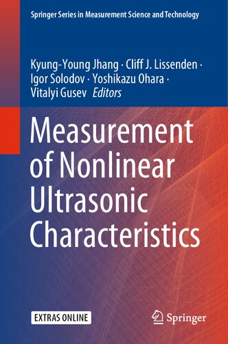 Measurement Of Nonlinear Ultrasonic Characteristics 1st Edition Kyungyoung Jhang Editor