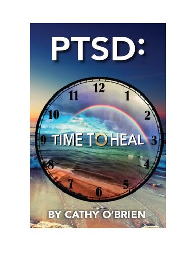 Ptsd Time To Heal Second Cathy Obrien