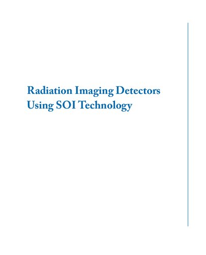 Radiation Imaging Detectors Using Soi Technology Kris Iniewski Editor