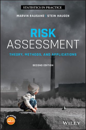 Risk Assessment Theory Methods And Applications Statistics In Practice 2nd Edition Marvin Rausand