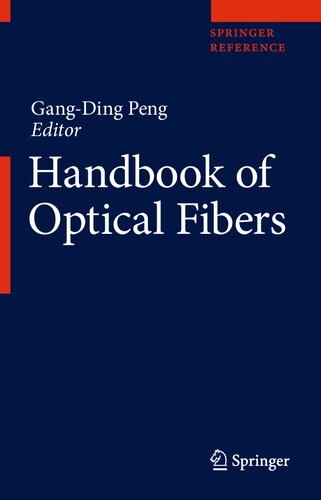 Handbook Of Optical Fibers 1st Edition Gangding Peng Editor