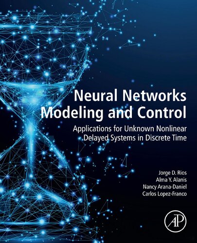 Neural Networks Modeling And Control Applications For Unknown Nonlinear Delayed Systems In Discrete Time Jorge D Rios