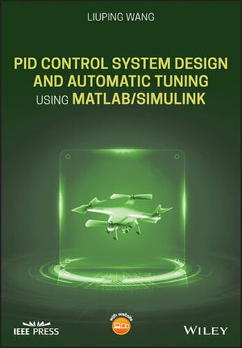 Pid Control System Design And Automatic Tuning Using Matlabsimulink Wiley Ieee Liuping Wang