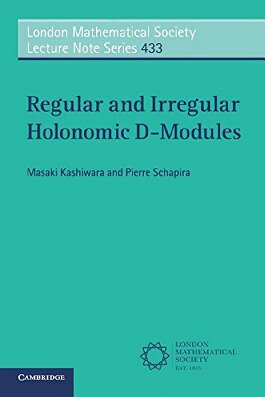 Regular And Irregular Holonomic Dmodules London Mathematical Society Lecture Note Series Masaki Kashiwara