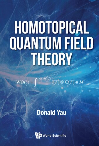 Homotopical Quantum Field Theory Donald Yau