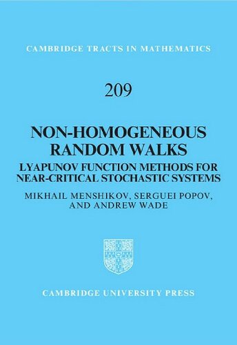 Nonhomogeneous Random Walks Lyapunov Function Methods For Nearcritical Stochastic Systems Cambridge Tracts In Mathematics Band 209 Mikhail Menshikov