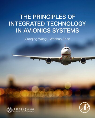The Principles Of Integrated Technology In Avionics Systems Guoqing Wang