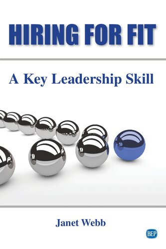 Hiring For Fit A Key Leadership Skill First Edition Janet Webb