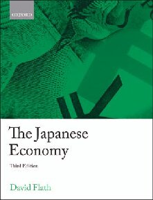 The Japanese Economy 3 Edition David Flath