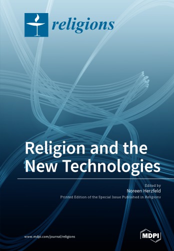 Religion And The New Technologies 1st Noreen Herzfeld