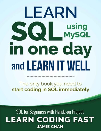 Learn Sql In One Day And Learn It Well Jamie Chan Lcf Publishing