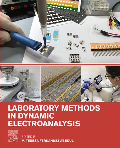 Laboratory Methods In Dynamic Electroanalysis M Teresa Fernndez Abedul Editor